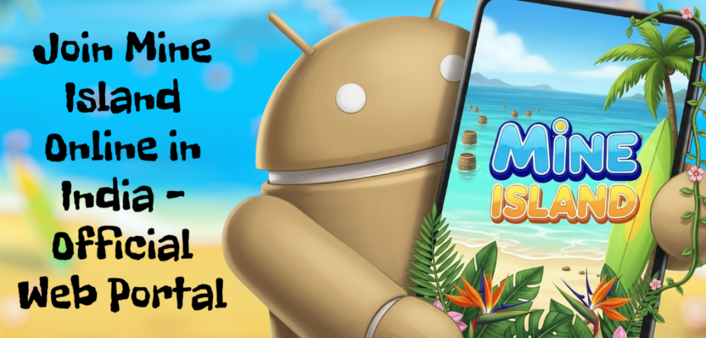Mine Island Online in India
